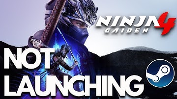 NINJA GAIDEN 4 Not Launching/Won