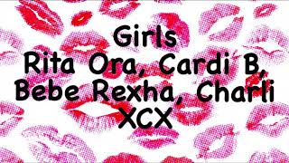 Rita Ora - Girls (Lyrics) ft. Cardi B, Bebe Rexha, Charli XCX