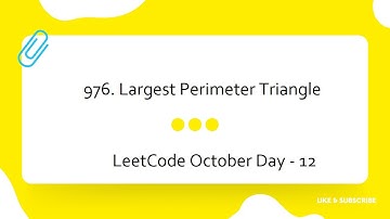 976  Largest Perimeter Triangle
