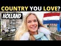 Which Country Do You LOVE The Most? | HOLLAND