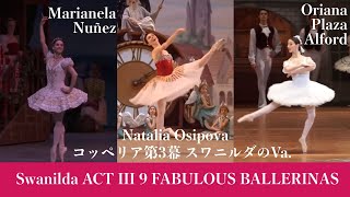 【厳選バレエ】Osipova,吉田都,等9人のスワニルダのVa.| Who is your favorite ballerina in  Swanilda Variation ACT III?
