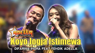 KOYO JOGJA ISTIMEWA - Difarina Indra Feat Fendik adella - Om Adella