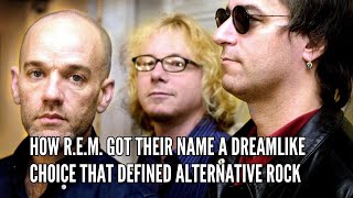 How R E M  Got Their Name A Dreamlike Choice That Defined Alternative Rock