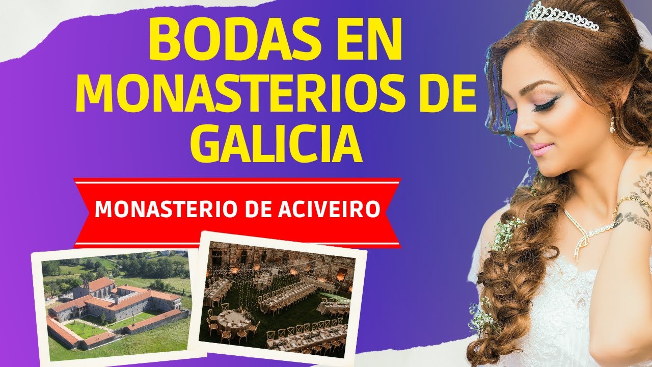 Monasterio de Aciveiro - Bodas en Monasterios de Galicia