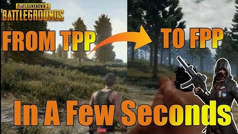 HOW TO SWITCH FROM TPP TO FPP ON PUBG MOBILE IN A FEW SECONDS | NO ROOT