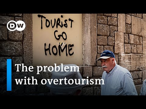 How top tourist destinations try to overcome overtourism and touristification  | DW News