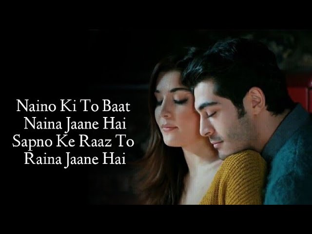 Naino ki to baat naina jaane hai song lyrics!Altaf Sayed Song lyrics video|HD Lyrics