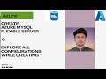 Azure MySQL Flexible Server | Creation, Configuration & Entra ID Authentication (Step-by-Step)