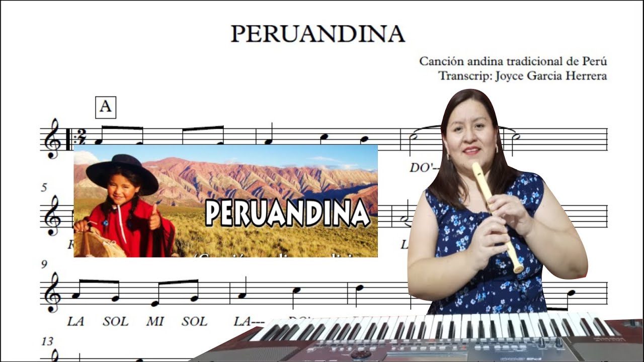 Peruvian Recorder 🇵🇪 🎵 Peruandina - (MELODIA) flauta, violín, guitarra, melódica, piano ...