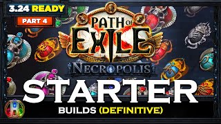 [PoE 3.24] 12 LEAGUE STARTER BUILDS - PART 4 - PATH OF EXILE - POE NECROPOLIS - POE BUILDS