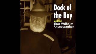 Thor Wilhelm Aksnessæther -  Dock of the bay