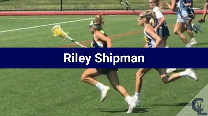 Riley Shipman Lacrosse Highlights - CT 2022 - Mid....