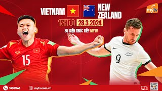 🔴 Trực tiếp: Việt Nam - New Zealand | Giải Futsal Giao hữu Quốc Tế 2024