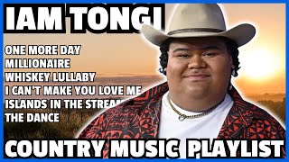 Songs I can't go a day without listening to. IAM TONGI COUNTRY MUSIC PLAYLIST