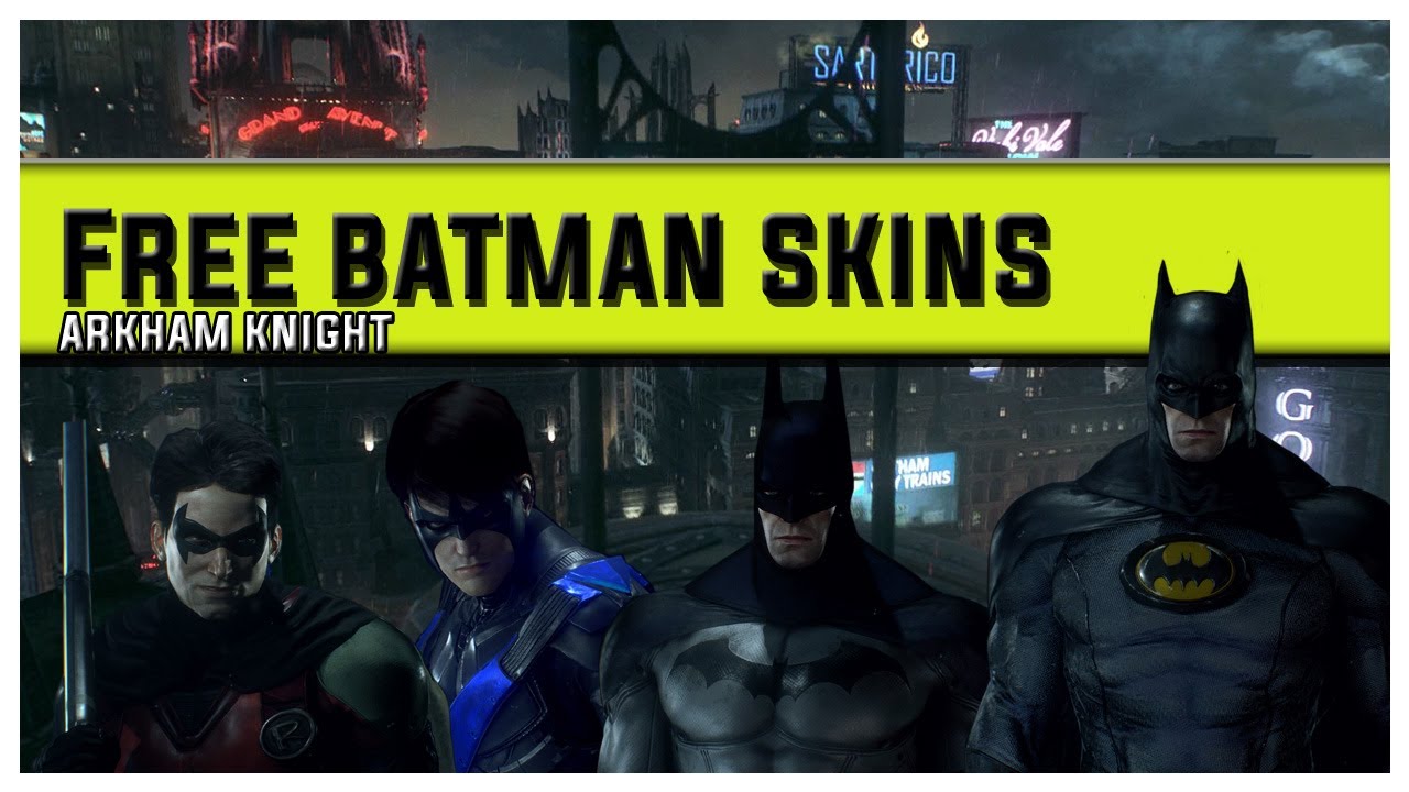 Batman Arkham Knight - How To Get Free Skins PS4 - Skin Preview - YouTube