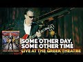 Joe Bonamassa Official - "Some Other Day, Some Other Time" - Live at the Greek Theatre