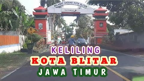 Keliling Kota Blitar || Jawa Timur.