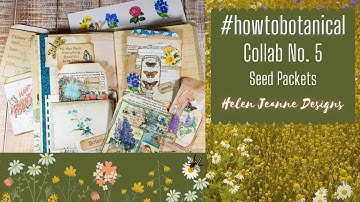 #howtobotanical Collab No. 5 - Seed Packets