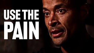 USE THE PAIN. KEEP PUSHING FORWARD  David Goggins Best Motivational Speech