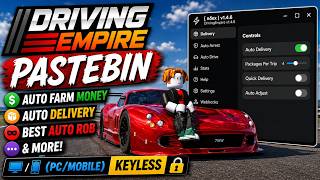 Driving Empire Pastebin Script Auto Farm Money, Delivery, Rob More Keyless