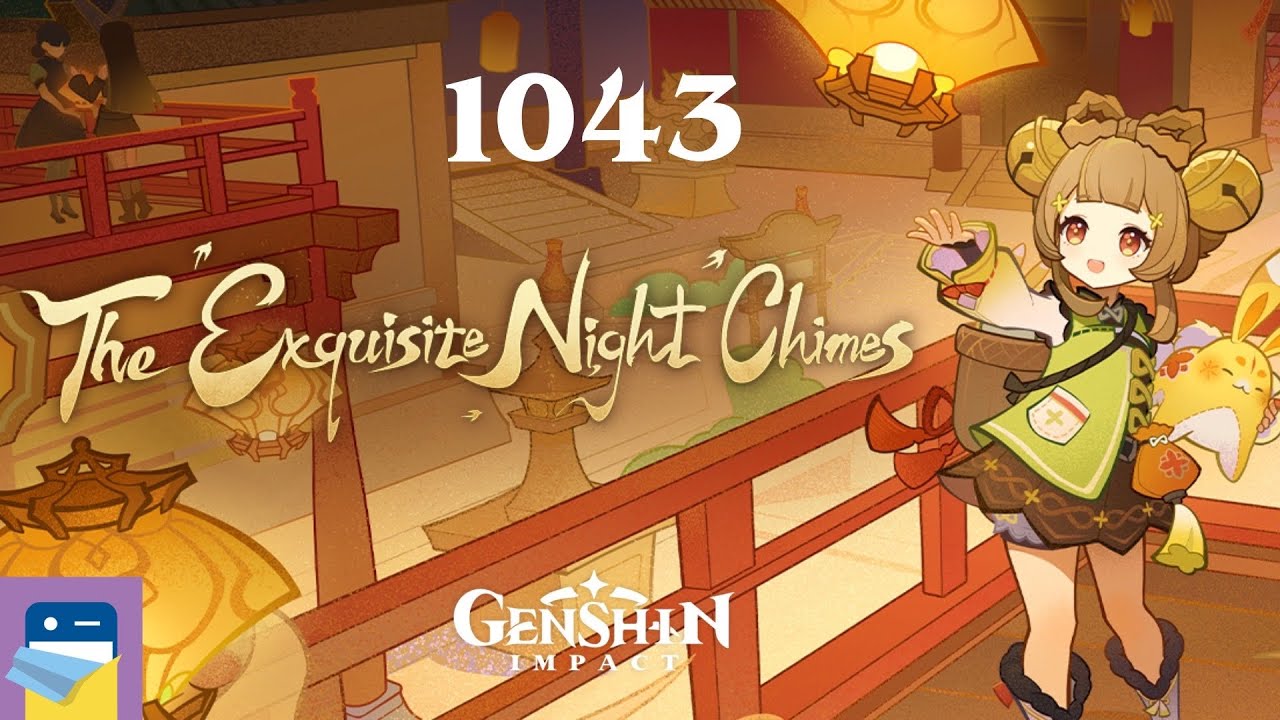 Genshin Impact - The Exquisite Night Chimes - Lantern Rite - Update 3.4 - Part 1043 Walkthrough
