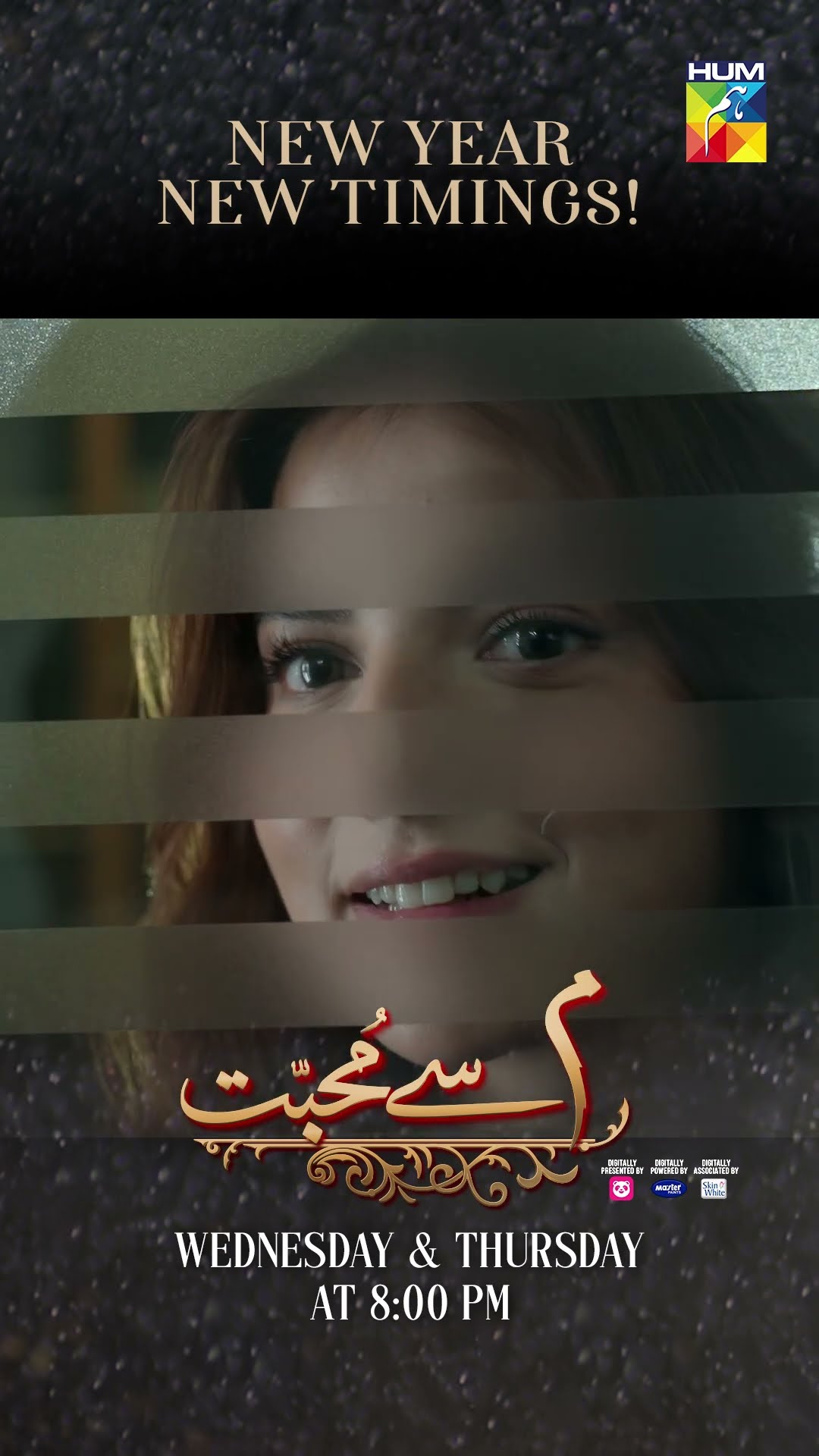 New Year, New Timing - Meem Se Mohabbat - Wed \u0026 Thu At 08Pm - [ Ahad Raza Mir \u0026 Dananeer Mobeen ]