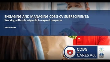 CDBG CARES Act Webinar Series: Working with CDBG-CV Subrecipients to Expand Programs