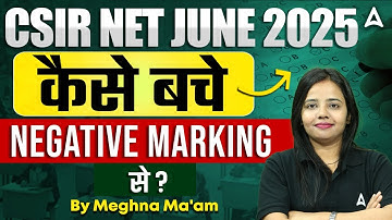 CSIR NET June 2025 | CSIR NET Negative Marking | How To Avoid Negative Marking In CSIR NET