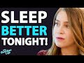 How to Sleep Better, Get Happier and Be Less Anxious Naturally (110) | The Genius Life