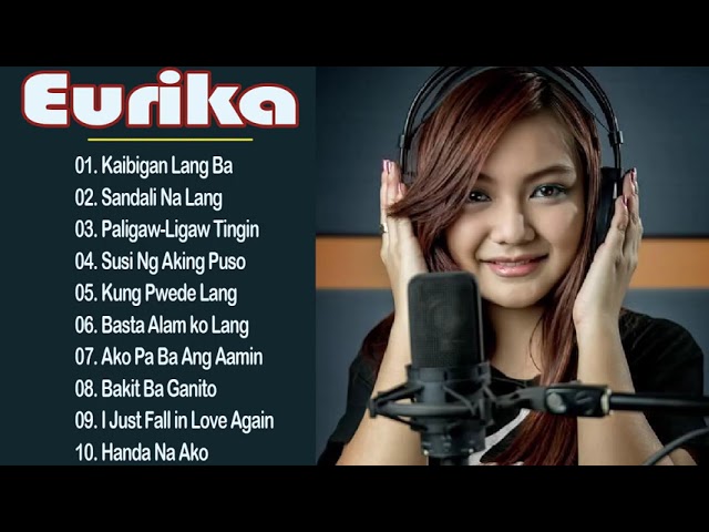 Best Songs of Eurika - Eurika Nonstop Love Songs - Eurika Greatest Hits Full Album class=