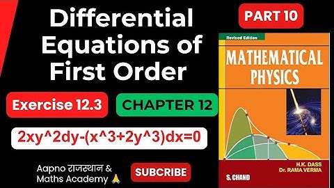 🎯Exercise 12.3 | Homogeneous Differential Equations || CHAPTER 12 | MATHEMATICAL PHYSICS SERIES 2 |