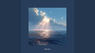 Sea of Quiet - Anara