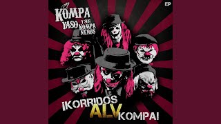 Video thumbnail of "El Kompa Yaso Y Sus Kompa Neros - Komandos Del Ky"