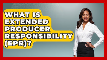 What Is Extended Producer Responsibility (EPR)? - America First Democrats