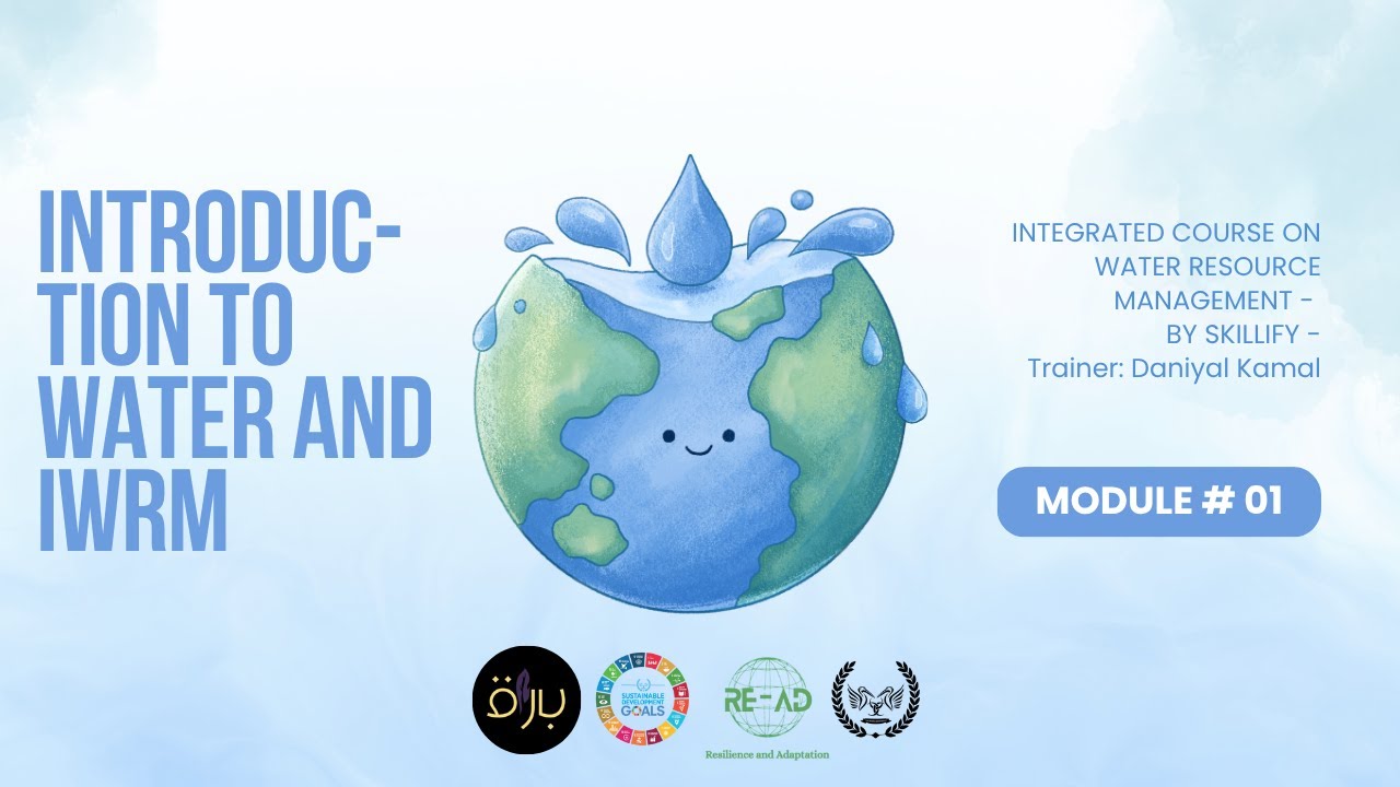 Introduction to Water and IWRM | Course on Integrated Water Resource ...