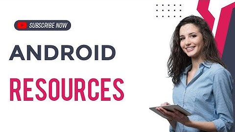 Android Resources|String|Layout|Color|Dimension|Image|android programming Malayalam