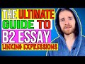 ULTIMATE GUIDE to LINKING WORDS & EXPRESSIONS for B2 First (FCE) Essay Writing!