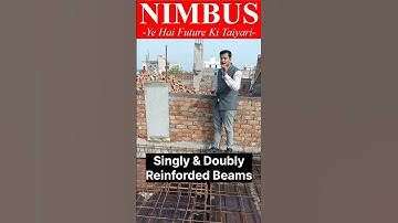 What are Single & Doubly Reinforded Beams ? | concept of Singly & Doubly Reinforced beam #sorts