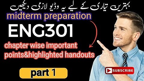 ENG301 midterm preparation 2022 /chapter wise important questions&mcq