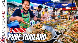 PURE THAILAND STREET FOOD 🇹🇭 | 5 Hours Nonstop Markets & Local Life
