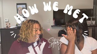 How we met | She Cried | Our love story | detailed story time #lgbt #lovestory #howwemet