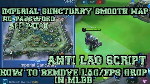 FIX FPS DROP | SMOOTH MAP SCRIPT | IMPERIAL SANCTUARY v1