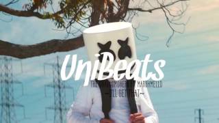 The Chainsmokers ft. Marshmello - I'll Get That (NEW SONG 2017) | UniBeats