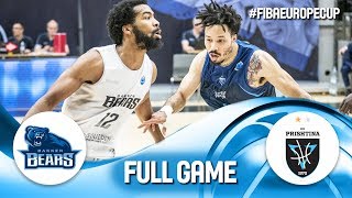 Bakken Bears v Z Mobile Prishtina - Full Game