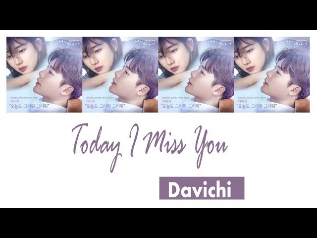 Davichi - Today I Miss You Lyric (While You Were Sleeping OST Part 7) [Han/Rom/Eng] class=