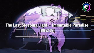 The Last Sleeping Light ~ Immutable Paradise - [BBEX18]