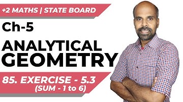+2 | Ex - 5.3 | Sum No. 1 to 6 | Analytical Geometry | Class 12 | State Board | ram maths