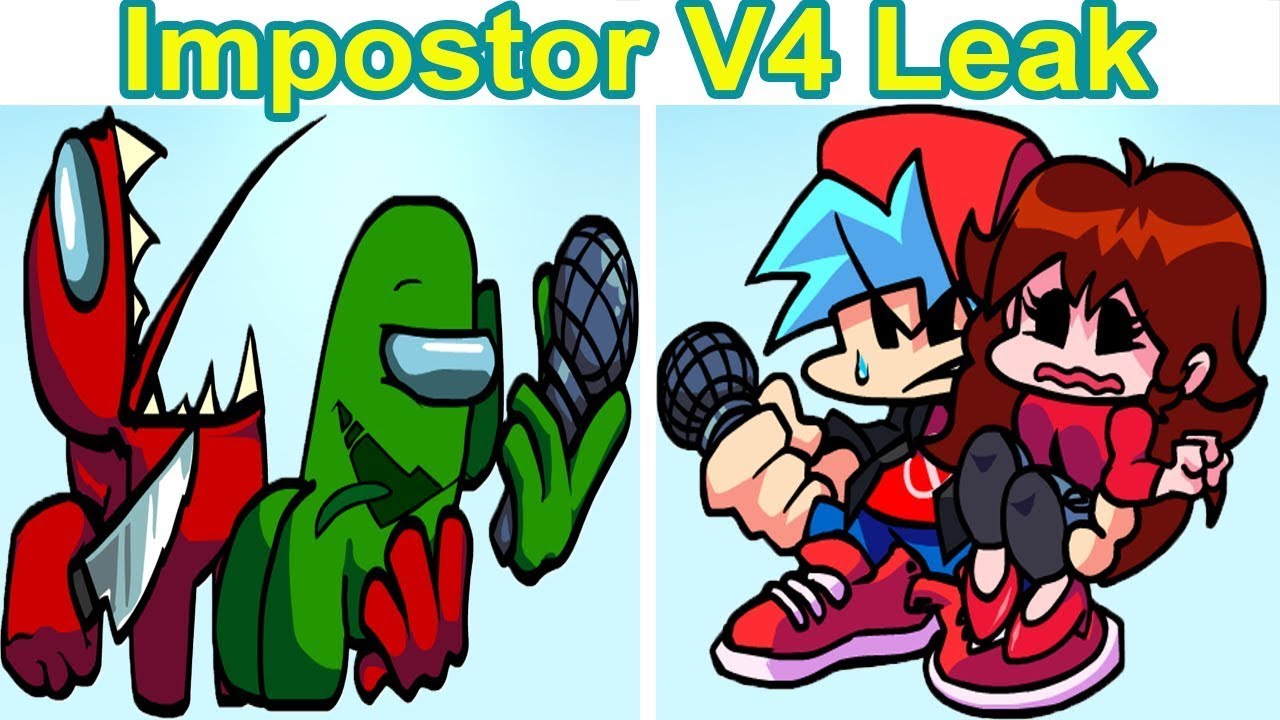 FNF | Friday Night Funkin vs Impostor V4 Leak (FNF MOD/HARD/BOTPLAY ...
