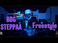 The bbg steppaa freestyle nydrilloffifial freestyle