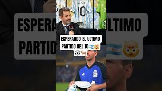 Cuando será mel último partido del 10 #leomessi #fifaworldcup #futbol